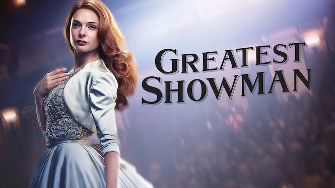 greatest showman netflix